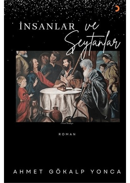 İnsanlar ve Şeytanlar - Ahmet Gökalp Yonca