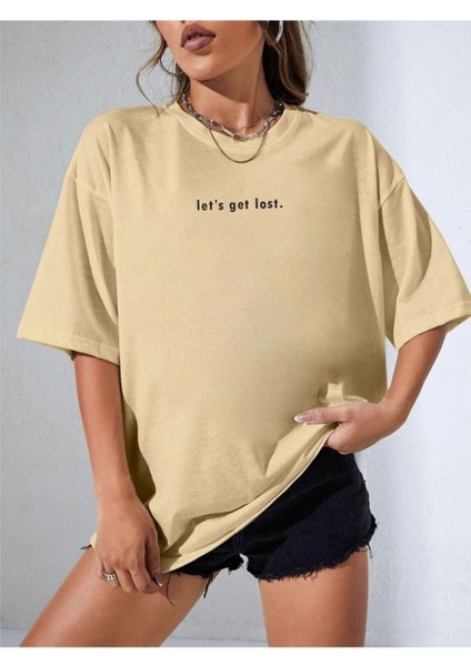 Kadın Bej Lets Get Lost Baskılı Oversize T-Shirt