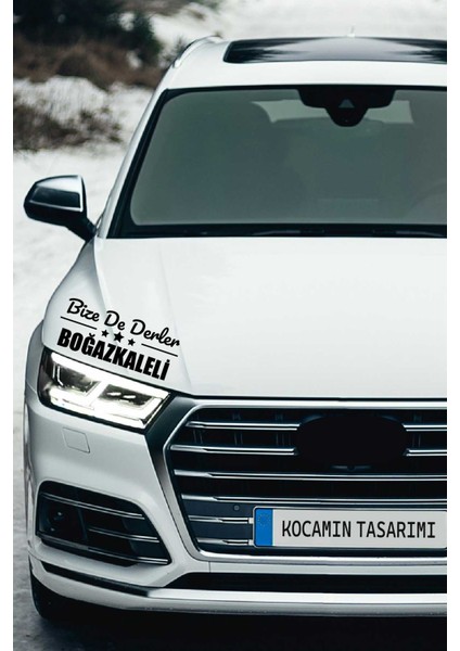 Çorum Boğazkale Siyah Araç Sticker 40X15 cm Bize De Derler Boğazkaleli Özel Tasarım Oto Sticker