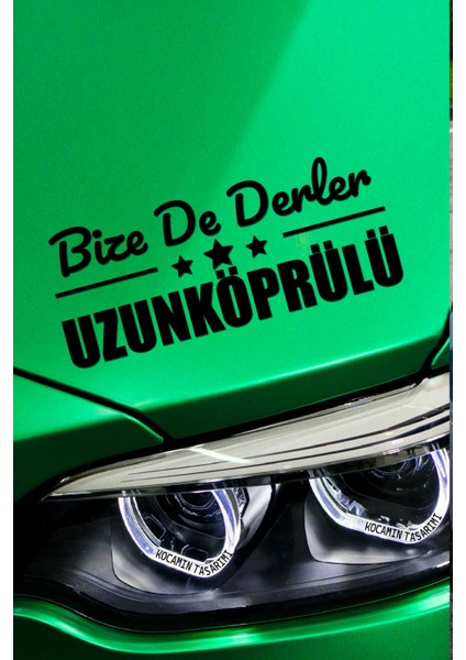 Edirne Uzunköprü Siyah Araç Sticker 40X15 cm Bize De Derler Uzunköprülü Özel Tasarım Oto Sticker