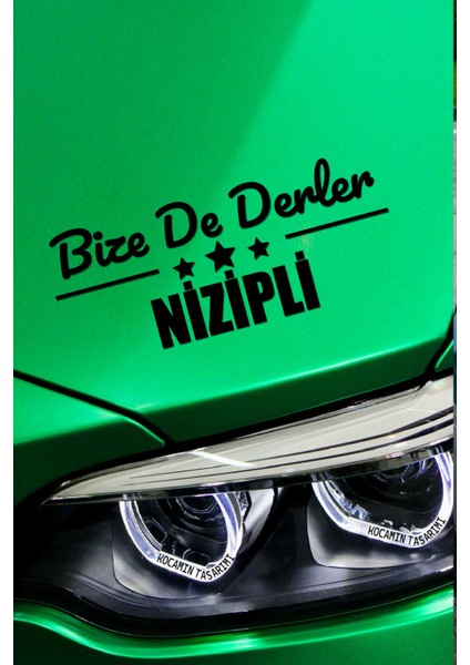 Gaziantep Nizip Siyah Araç Sticker 40X15 cm Bize De Derler Nizipli Özel Tasarım Oto Sticker