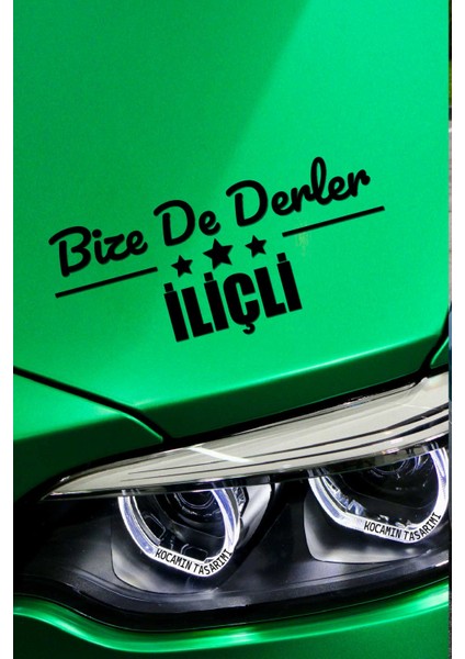 Erzincan Iliç Siyah Araç Sticker 40X15 cm Bize De Derler Iliçli Özel Tasarım Oto Sticker