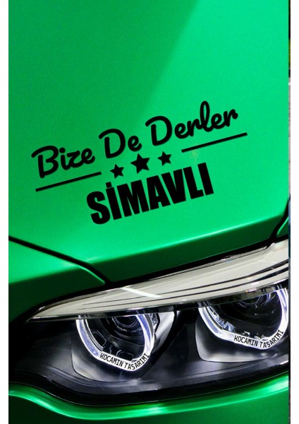 Kütahya Simav Siyah Araç Sticker 40X15 cm Bize De Derler Simavlı Özel Tasarım Oto Sticker