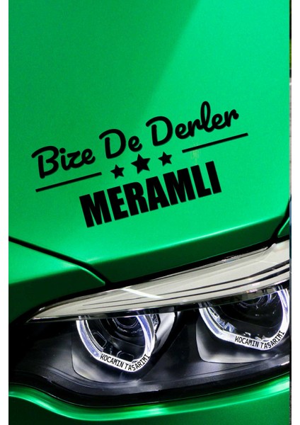 Konya Meram Siyah Araç Sticker 40X15 cm Bize De Derler Meramlı Özel Tasarım Oto Sticker