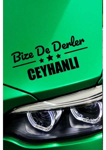 Adana Ceyhan Siyah Araç Sticker 40X15 cm Bize De Derler Ceyhanlı Özel Tasarım Oto Sticker