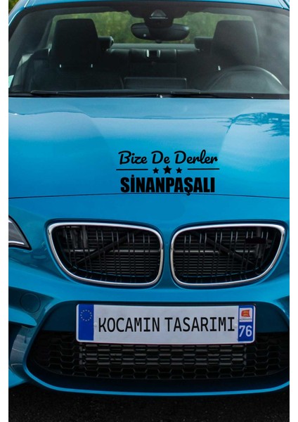 Afyonkarahisar Sinanpaşa Siyah Araç Sticker 40X15 cm Bize De Derler Sinanpaşalı Özel Tasarım Oto Sticker fiyatları