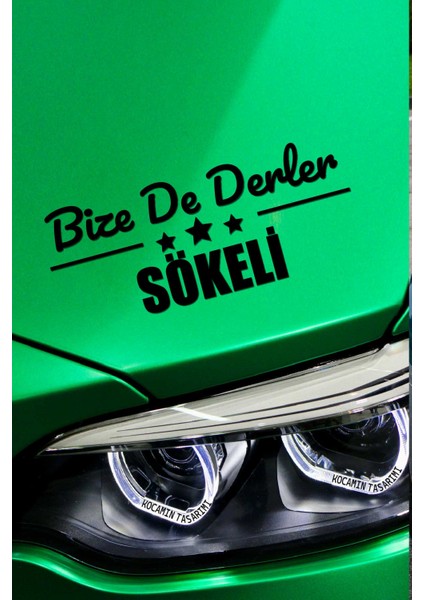 Aydın Söke Siyah Araç Sticker 40X15 cm Bize De Derler Sökeli Özel Tasarım Oto Sticker