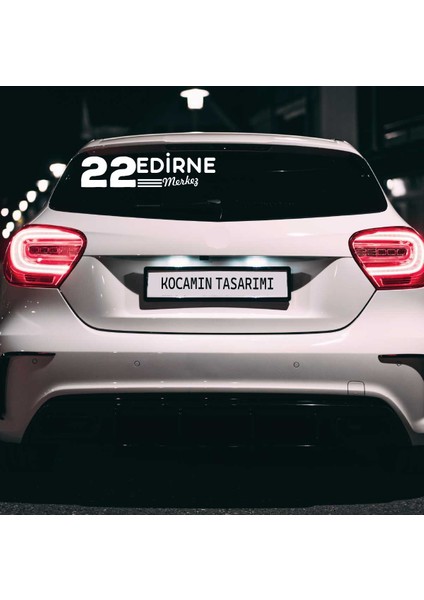 Edirne 22 Plaka Kodlu Beyaz Araç Sticker Merkez Ilçe Yazılı Özel Tasarım 40X8 cm Şehir ve Ilçe Temalı Kaliteli Sticker