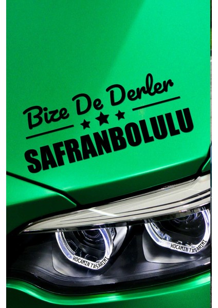 Karabük Safranbolu Siyah Araç Sticker 40X15 cm Bize De Derler Safranbolulu Özel Tasarım Oto Sticker