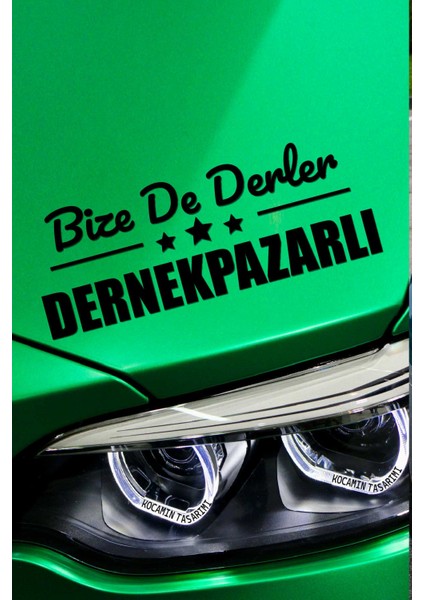 Trabzon Dernekpazarı Siyah Araç Sticker 40X15 cm Bize De Derler Dernekpazarlı Özel Tasarım Oto Sticker