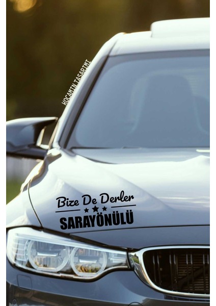 Konya Sarayönü Siyah Araç Sticker 40X15 cm Bize De Derler Sarayönülü Özel Tasarım Oto Sticker
