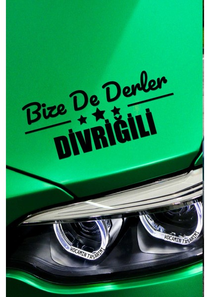 Sivas Divriği Siyah Araç Sticker 40X15 cm Bize De Derler Divriğili Özel Tasarım Oto Sticker