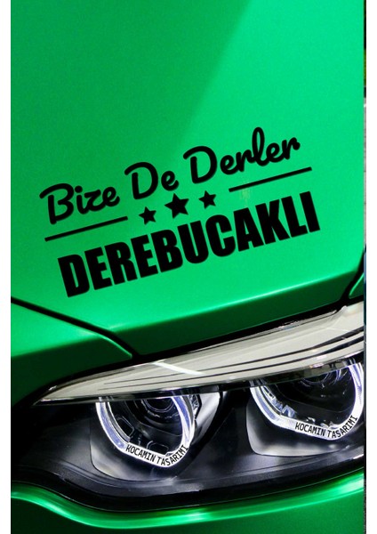 Konya Derebucak Siyah Araç Sticker 40X15 cm Bize De Derler Derebucaklı Özel Tasarım Oto Sticker