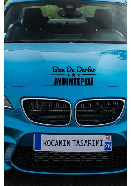 Bayburt Aydıntepe Siyah Araç Sticker 40X15 cm Bize De Derler Aydıntepeli Özel Tasarım Oto Sticker fiyatları