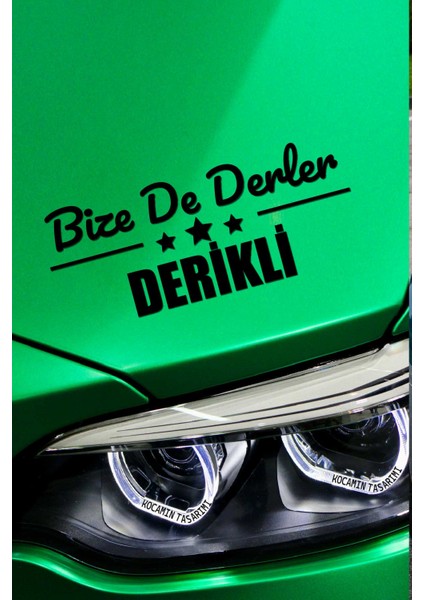 Mardin Derik Siyah Araç Sticker 40X15 cm Bize De Derler Derikli Özel Tasarım Oto Sticker