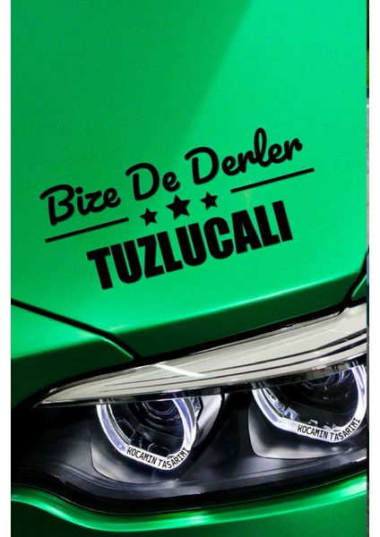 Iğdır Tuzluca Siyah Araç Sticker 40X15 cm Bize De Derler Tuzlucalı Özel Tasarım Oto Sticker