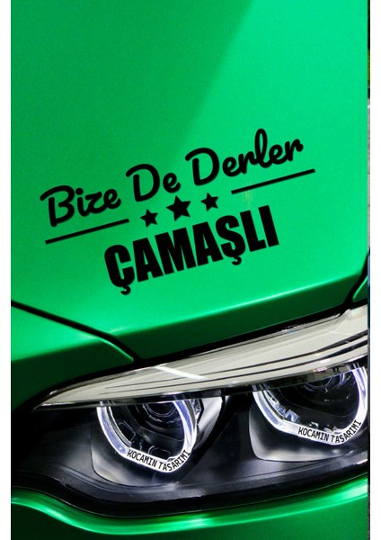 Ordu Çamaş Siyah Araç Sticker 40X15 cm Bize De Derler Çamaşlı Özel Tasarım Oto Sticker