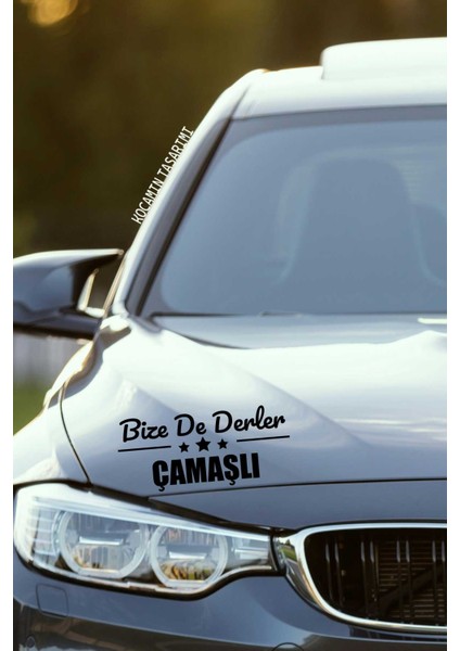 Ordu Çamaş Siyah Araç Sticker 40X15 cm Bize De Derler Çamaşlı Özel Tasarım Oto Sticker