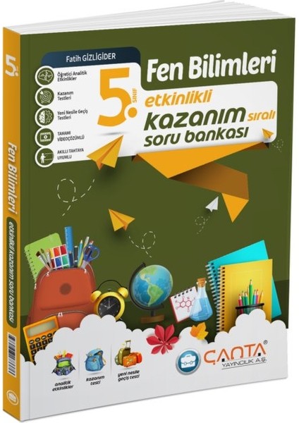 Çanta Yayınları 5. Sınıf Fen Bilimleri Etkinlikli Kazanım Sıralı Soru Bankası