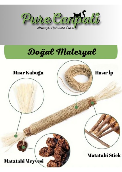 Matatabi Çubuğu (Mısır Kabuğu,hasır Ip,matatabi Meyveli) modelleri