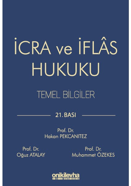 İcra ve İflas Hukuku Temel Bilgiler