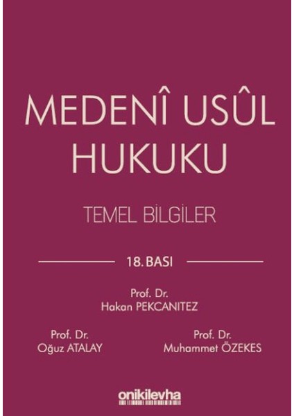 Medeni Usul Hukuku Temel Bilgiler - Oğuz Atalay