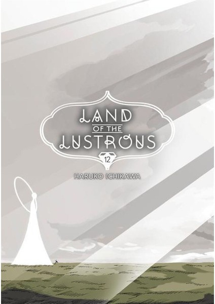 Land of the Lustrous 12 - Land of the Lustrous Gn - Haruko Ichikawa