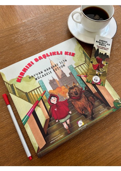 Kırmızı Başlıklı Kız Hayvan Hakları İçin Mücadele Ediyor fiyatları