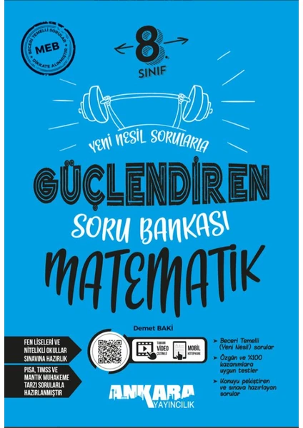 Ankara Yayıncılık 2025 BASIM 8.Sınıf  Güçlendiren Matematik Nesil Sorularla Soru Bankası