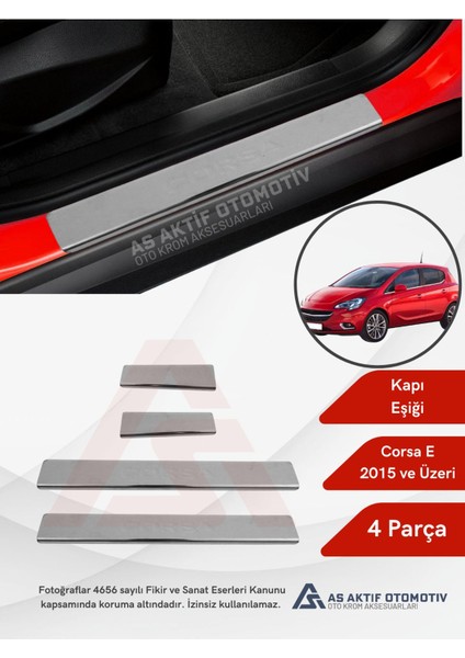 Opel Corsa E Hb 5d Kapı Eşiği 4 Parça 2015 ve Üzeri Krom Paslanmaz Çelik