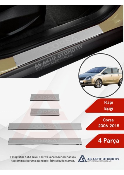 Opel Corsa D Hb 5d Kapı Eşiği 4 Parça 2006-2015 Krom Paslanmaz Çelik
