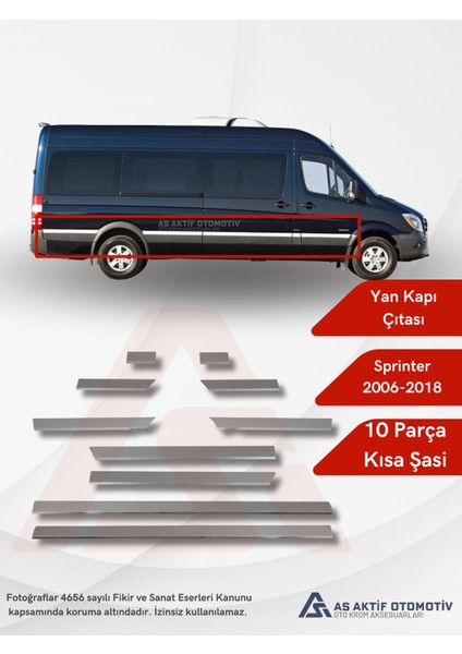 Mercedes Sprinter Van Yan Kapı Çıtası Kısa Şasi 10 Parça 2006 ve Üzeri Krom Paslanmaz Çelik