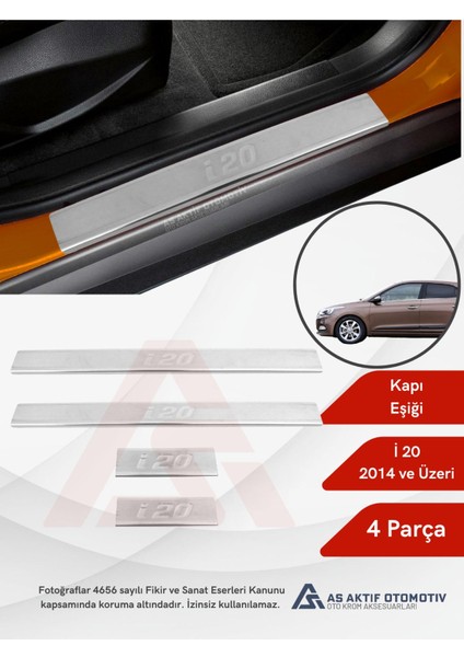 Hyundai I20 Hb 5d Kapı Eşiği 4 Parça 2014 ve Üzeri Krom Paslanmaz Çelik