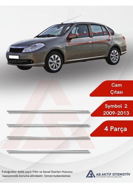 Renault Symbol 2 Sd Cam Çıtası 4 Parça 2009-2013 Krom Paslanmaz Çelik