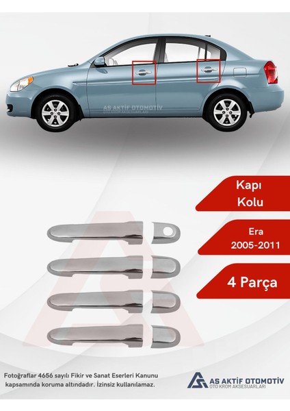 Hyundai Era Sd Kapı Kolu 4 Parça 2005-2011 Krom Paslanmaz Çelik