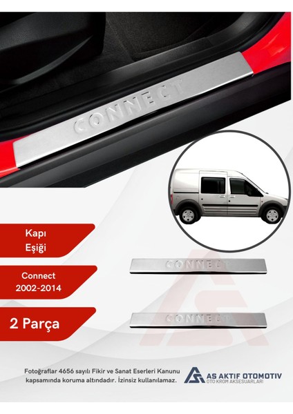 Ford Connect Panel Van/lav Kapı Eşiği 2 Parça 2002-2014 Krom Paslanmaz Çelik
