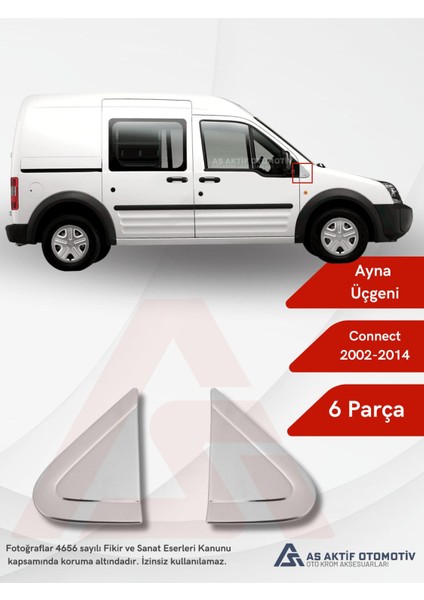 Ford Connect Panel Van/lav Ayna Üçgeni 6 Parça 2002-2014 Krom Paslanmaz Çelik