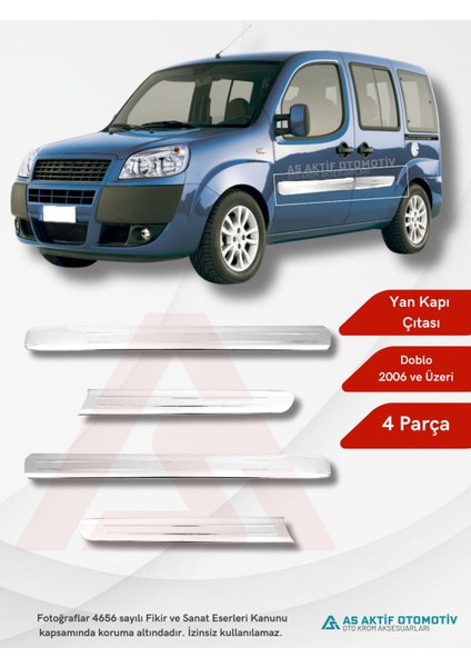 Fiat Doblo I Panel Van Yan Kapı Çıtası 4 Parça 2006 ve Üzeri Krom Paslanmaz Çelik (Geniş)