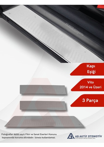 Mercedes Vito W447 Van Kapı Eşiği 3 Parça 2014 ve Üzeri Krom Paslanmaz Çelik