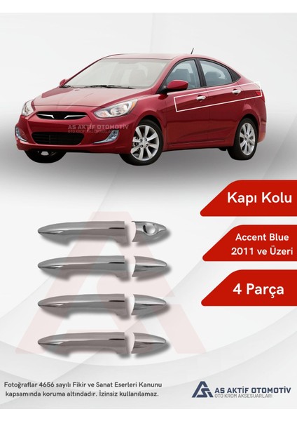 Hyundai Accent Blue Sd Kapı Kolu 4 Parça 2011 ve Üzeri Krom Paslanmaz Çelik