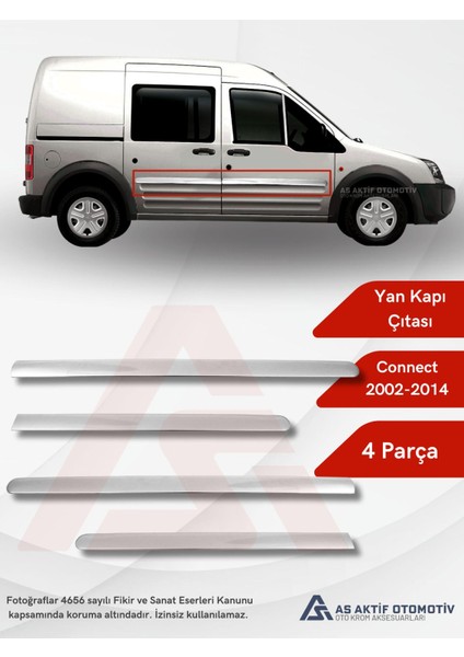Ford Connect Panel Van/lav Yan Kapı Çıtası Uzun Şase 4 Parça 2002-2014 Krom Paslanmaz Çelik