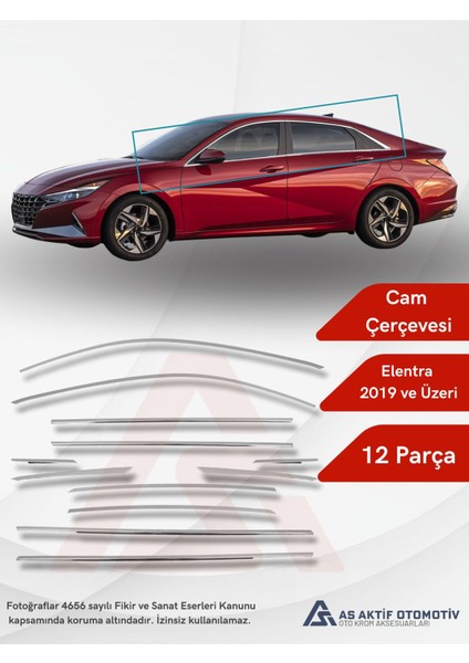 Hyundai Elentra 6 Sd Cam Çerçevesi 12 Parça 2019 ve Üzeri Krom Paslanmaz Çelik