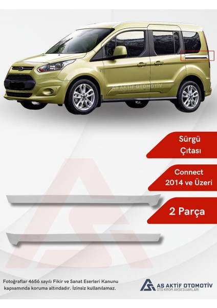 Ford Connect Panel Van/lav Sürgü Çıtası 2 Parça 2014 ve Üzeri Krom Paslanmaz Çelik