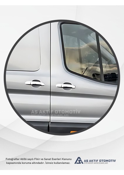 Ford Transit Van Kapı Kolu (4 Kapı) 9 Parça 2014 ve Üzeri Krom Paslanmaz Çelik modelleri