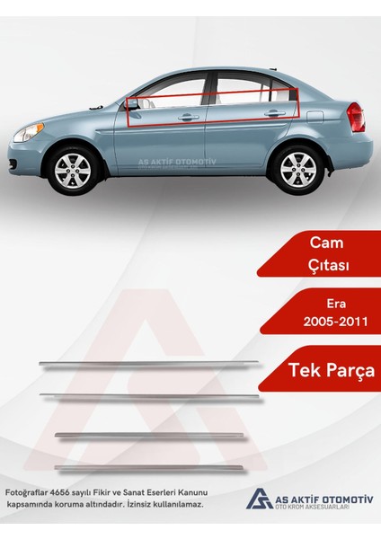 Hyundai Era Sd Cam Çıtası 4 Parça 2005-2011 Krom Paslanmaz Çelik