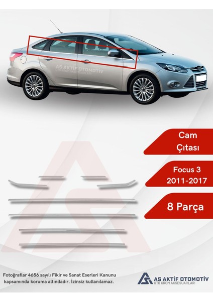 Ford Focus 3 Sd Cam Çıtası 8 Parça 2011-2017 Krom Paslanmaz Çelik