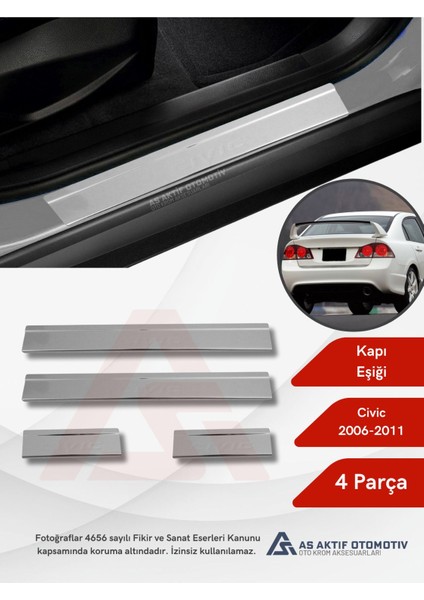 Honda Civic Sd Kapı Eşiği 4 Parça 2006-2011 Krom Paslanmaz Çelik