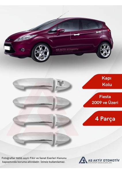 Ford Fiesta 6 Hb 5d Kapı Kolu 4 Parça 2009 ve Üzeri Krom Paslanmaz Çelik