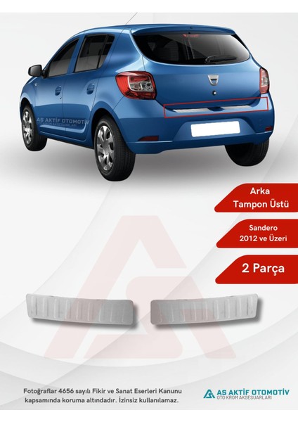Dacia Sandero - 2 Hb 5d Arka Tampon Üstü 2 Parça 2012 ve Üzeri Krom Paslanmaz Çelik