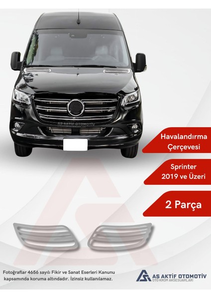 Mercedes Sprinter Van Havalandırma Çerçevesi 2 Parça 2019 ve Üzeri Krom Paslanmaz Çelik